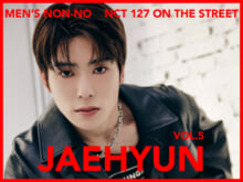 【#005 JAEHYUN #ジェヒョン】東京とソウル、それぞれのスタイルをまとった NCT 127がファッションで世界を魅了する！