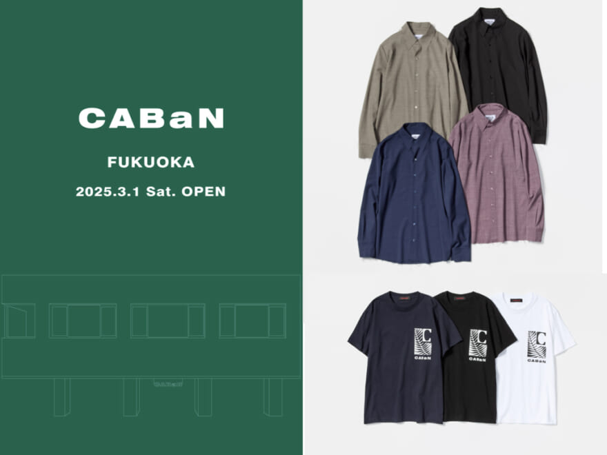 「キャバン」が過去最大規模となるコンセプトストアを福岡にオープン！ “オリジナルノベルティTシャツ”がゲットできるチャンスも！